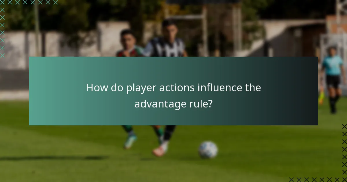 How do player actions influence the advantage rule?