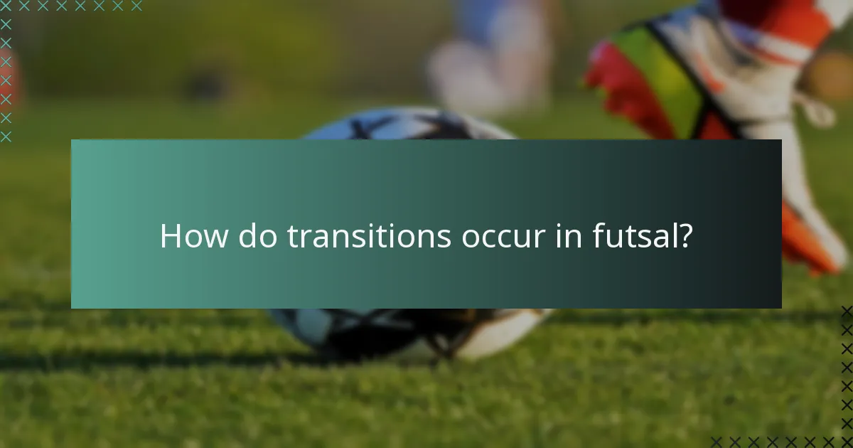 How do transitions occur in futsal?