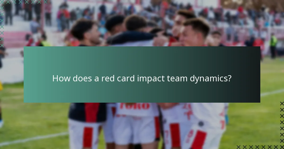 How does a red card impact team dynamics?