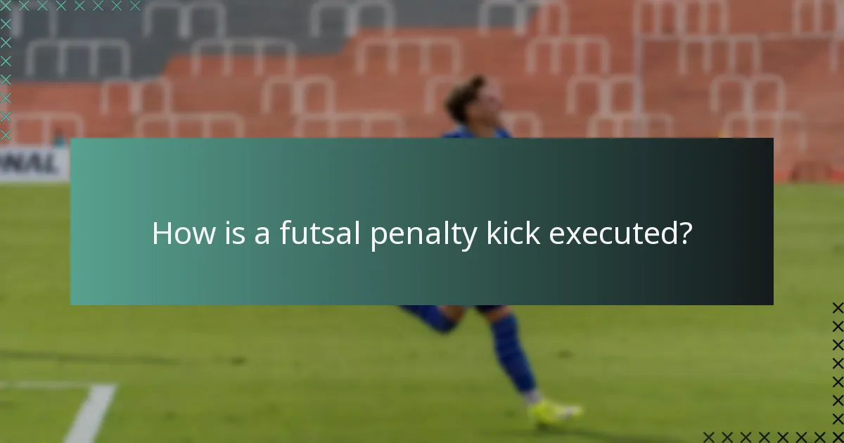 How is a futsal penalty kick executed?