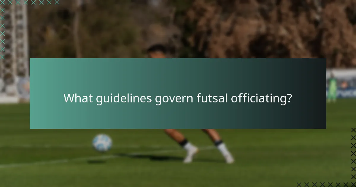 What guidelines govern futsal officiating?