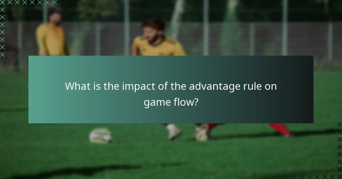 What is the impact of the advantage rule on game flow?